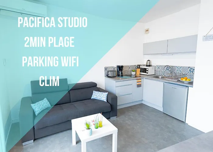 Le Pacifica - Neuf Parking Wifi Clim 2min - Le Pacific - Topprosconciergerie Motte